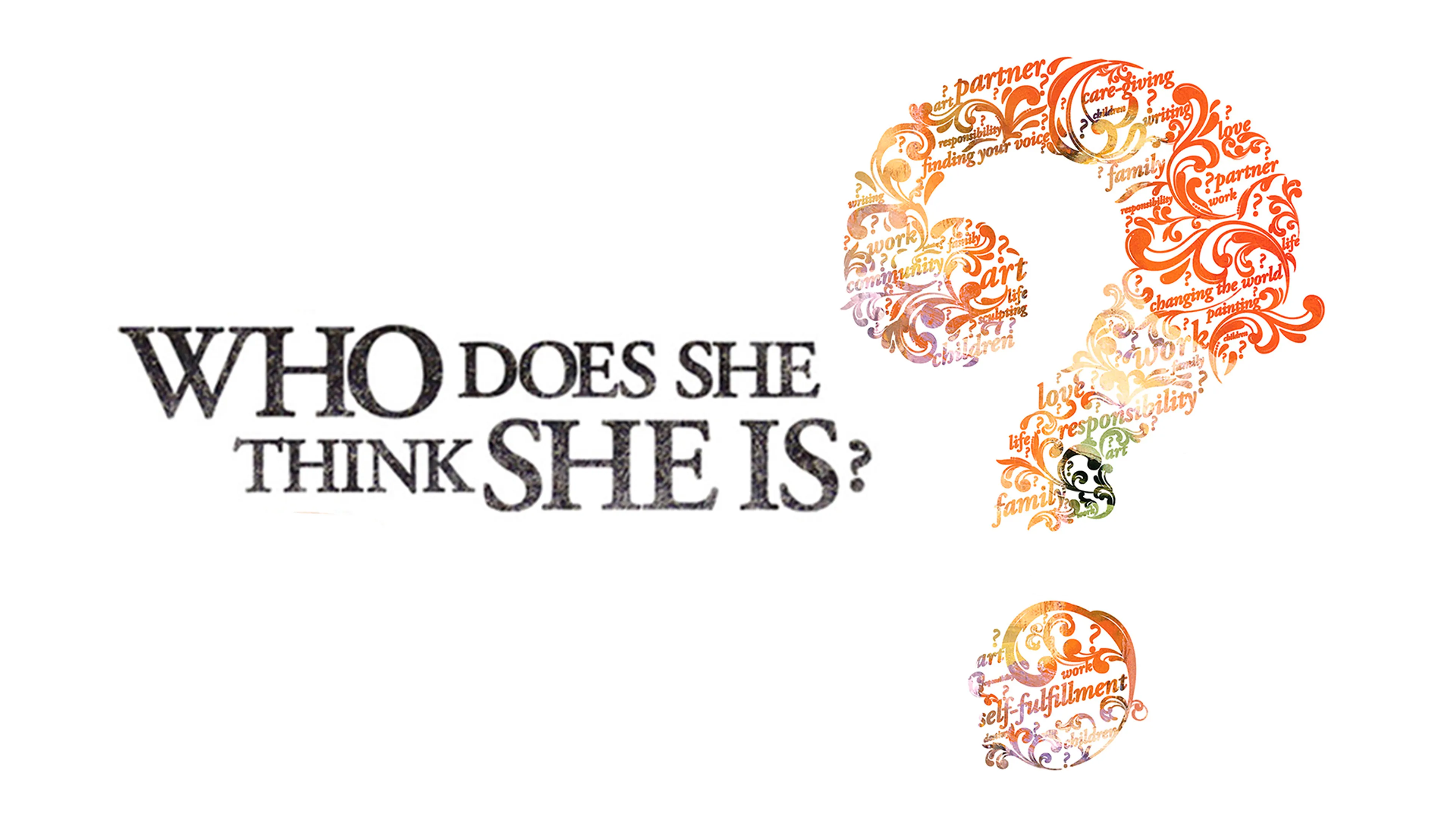 Who Does She Think She Is? poster